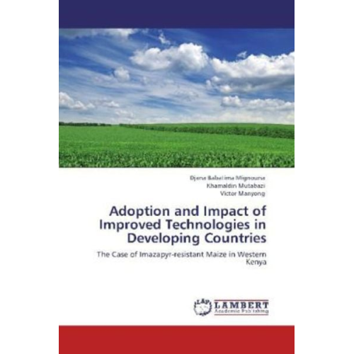 Djana Babatima Mignouna Khamaldin Mutabazi Victor Manyong - Mignouna, D: Adoption and Impact of Improved Technologies in