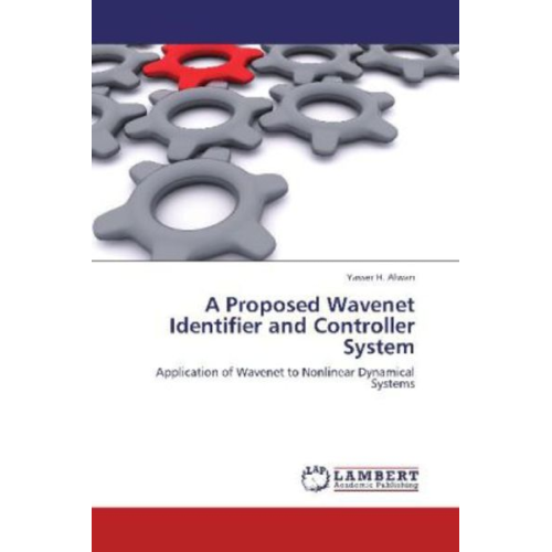 Yasser H. Alwan - Alwan, Y: Proposed Wavenet Identifier and Controller System