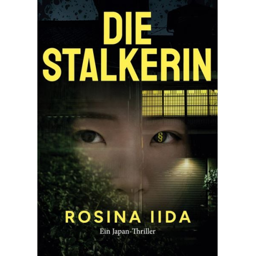 Rosina Iida - Die Stalkerin