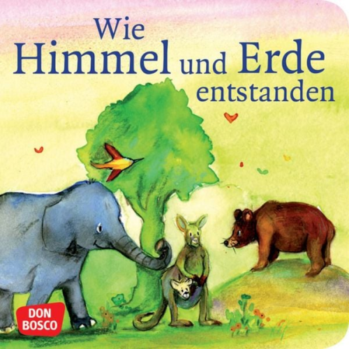 Susanne Brandt Klaus-Uwe Nommensen - Wie Himmel und Erde entstanden. Die Schöpfungsgeschichte. Mini-Bilderbuch.