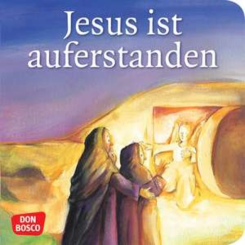 Susanne Brandt Klaus-Uwe Nommensen - Jesus ist auferstanden. Mini-Bilderbuch.