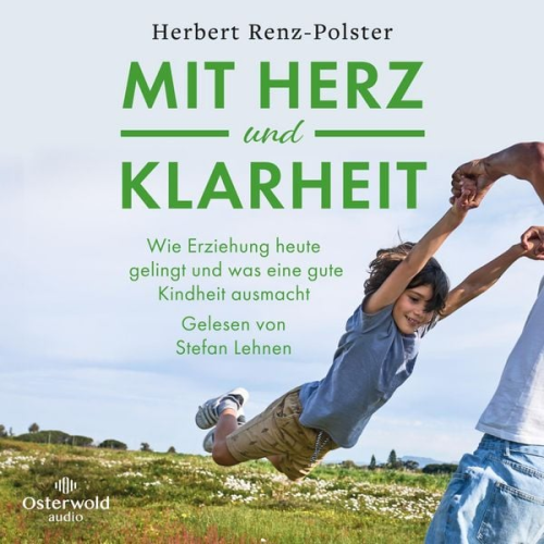 Herbert Renz-Polster - Mit Herz und Klarheit