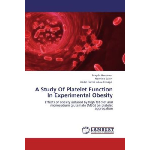 Magda Hassanen Nermine Saleh Abdel Hamid Abou-Elmagd - Hassanen, M: Study Of Platelet Function In Experimental Obe