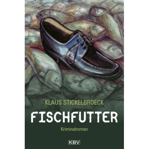 Klaus Stickelbroeck - Fischfutter / Hartmann Band 3