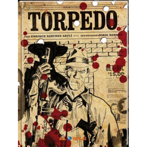 Jordi Bernet Enrique Sanchez Abulí - Torpedo Gesamtausgabe 3