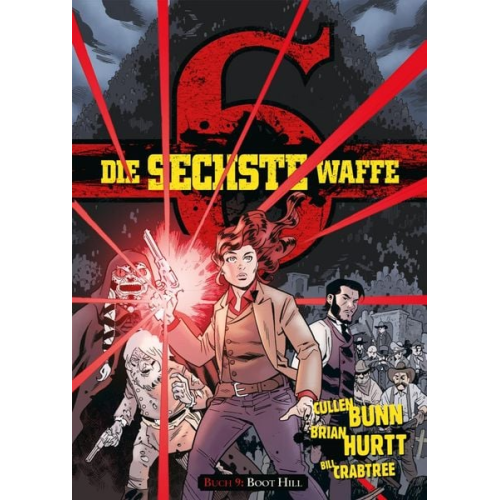 Cullen Bunn Brain Hurtt - Die sechste Waffe 9