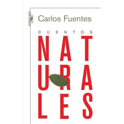 Carlos Fuentes - Cuentos naturales