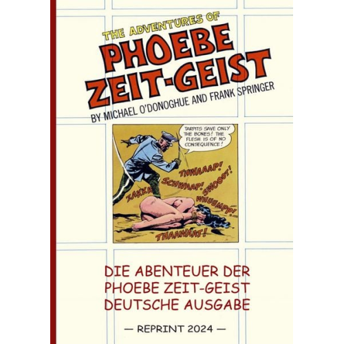 Michael O'Donoghue - Die Abenteuer der Phoebe Zeit-Geist (Reprint)