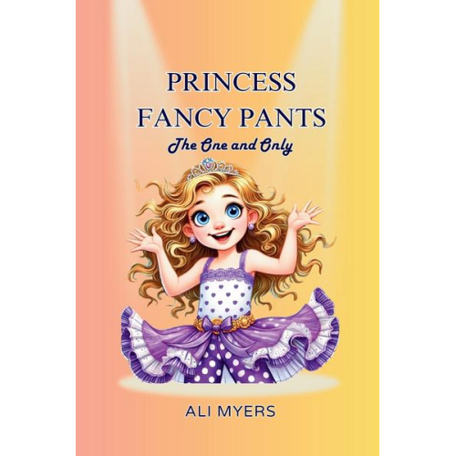 Ali Myers - Princess Fancy Pants