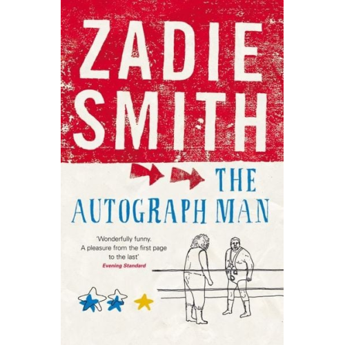 Zadie Smith - The Autograph Man