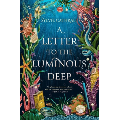 Sylvie Cathrall - A Letter to the Luminous Deep