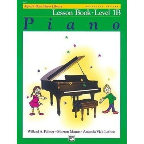 Willard A. Palmer Morton Manus Amanda Vick Lethco - Alfred's Basic Piano Library Lesson Book, Bk 1b