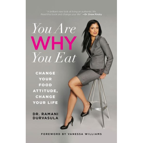 Ramani Durvasula - You Are Why You Eat