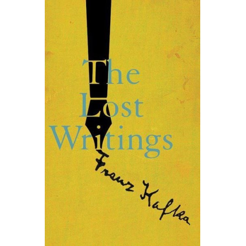 Franz Kafka - The Lost Writings