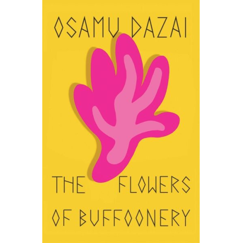 Osamu Dazai - The Flowers of Buffoonery