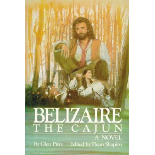 Glen Pitre - Belizaire the Cajun