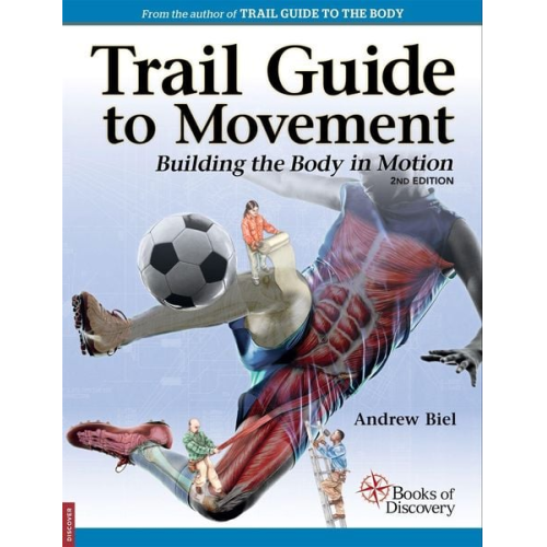 Andrew Biel - Trail Guide to Movement