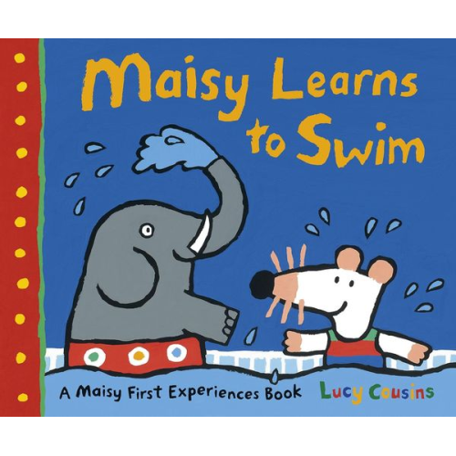 Lucy Cousins - Maisy Learns to Swim