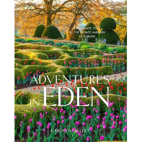 Carolyn Mullet - Adventures in Eden