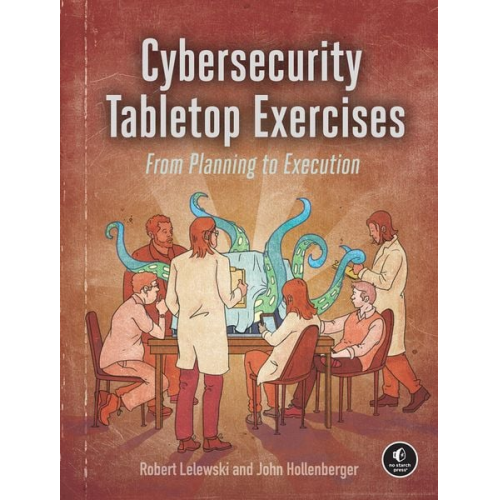 Robert Lelewski John Hollenberger - Cybersecurity Tabletop Exercises