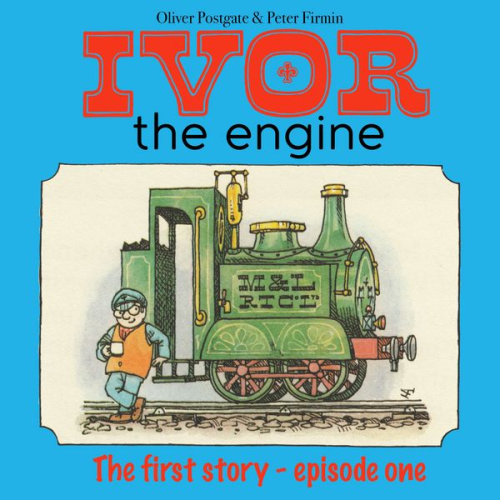 Oliver Postgate - Ivor The Engine