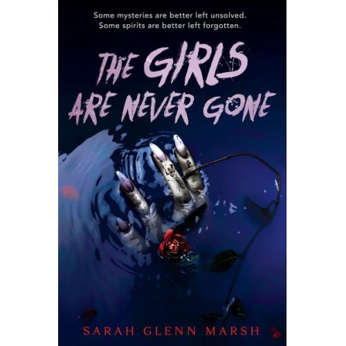 Sarah Glenn Marsh - The Girls Are Never Gone