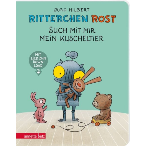 Jörg Hilbert - Ritterchen Rost - Such mit mir mein Kuscheltier (Ritterchen Rost, Bd.)