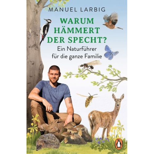 Manuel Larbig - Warum hämmert der Specht?