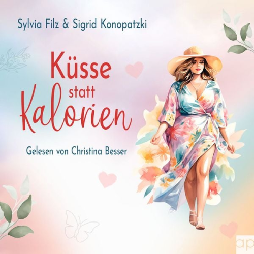 Sylvia Filz Sigrid Konopatzki - Küsse statt Kalorien