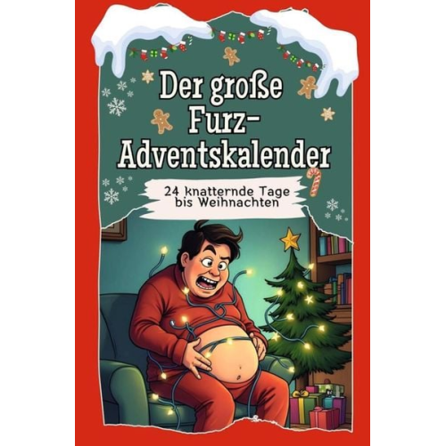 Sofia Münch - Der große Furz-Adventskalender - Das perfekte Geschenk für Frauen und Männer 2024