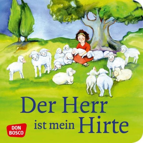 Susanne Brandt - Der Herr ist mein Hirte. Mini-Bilderbuch.