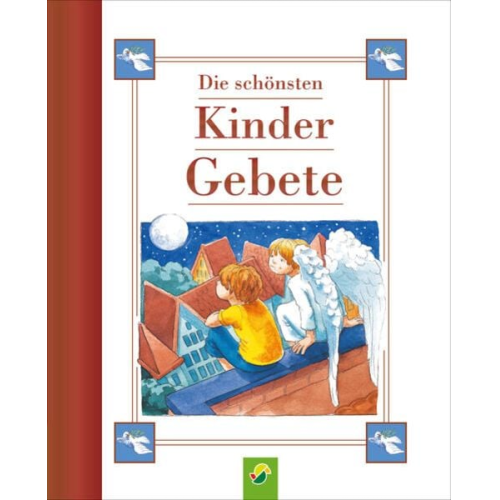 Schwager & Steinlein Verlag - Die schönsten Kindergebete