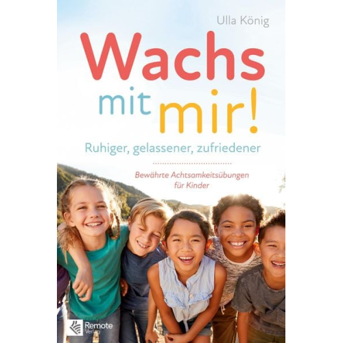 Ulla König - Wachs mit mir!