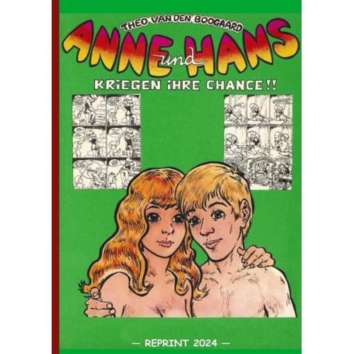 Theo van den Boogaard - Anne und Hans kriegen ihre Chance (Reprint)