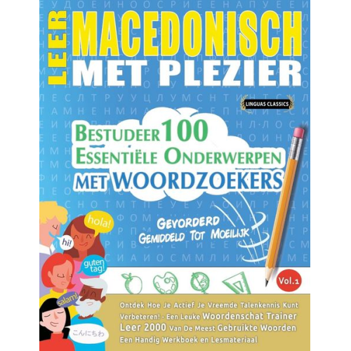 Linguas Classics - Leer Macedonisch Met Plezier - Gevorderd