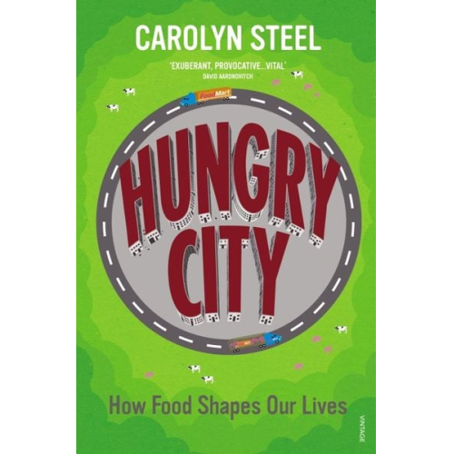 Carolyn Steel - Hungry City