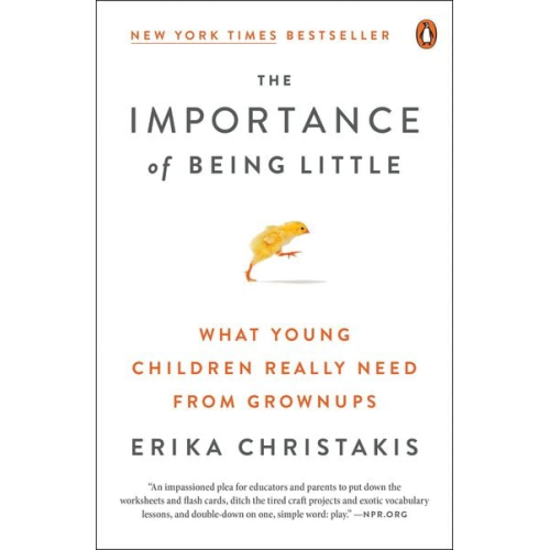 Erika Christakis - The Importance of Being Little