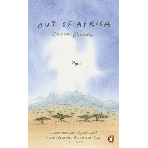 Karen Blixen - Out of Africa