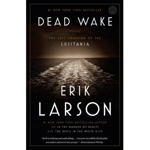 Erik Larson - Dead Wake