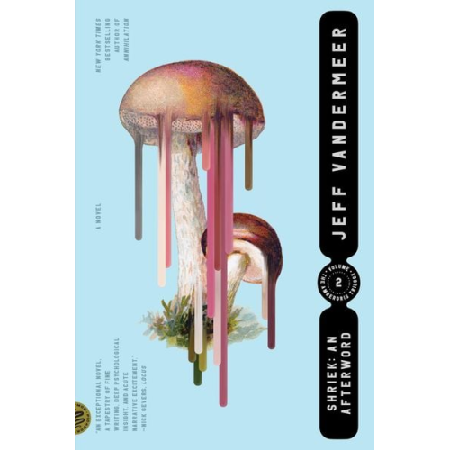 Jeff VanderMeer - Shriek: An Afterword