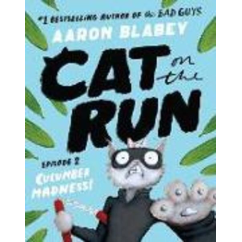 Aaron Blabey - Cat on the Run (Episode 2)