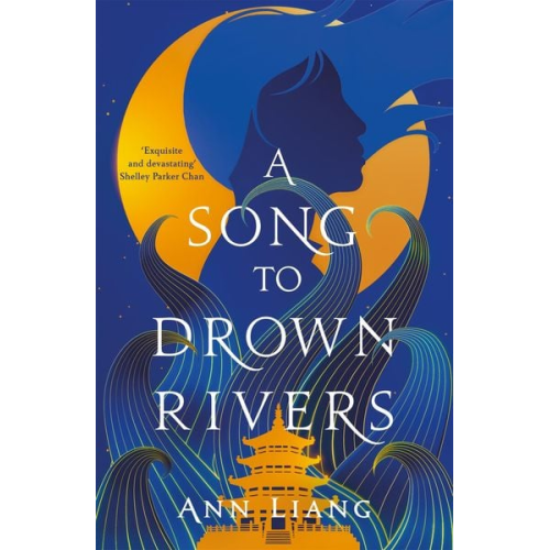 Ann Liang - A Song to Drown Rivers