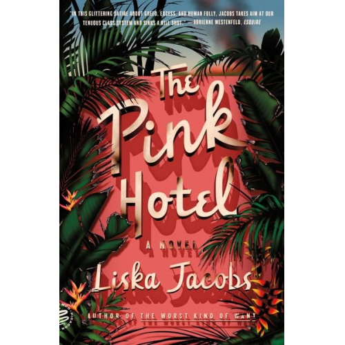 Liska Jacobs - The Pink Hotel
