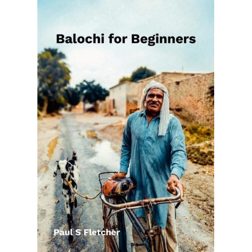 Paul S. Fletcher - Balochi For Beginners