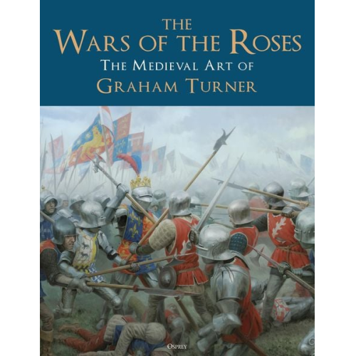 Graham Turner - The Wars of the Roses
