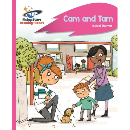 Isabel Thomas - Reading Planet - Cam and Tam - Pink A: Rocket Phonics