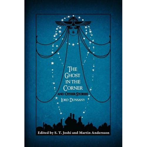 Lord Dunsany - The Ghost in the Corner and Other Stories