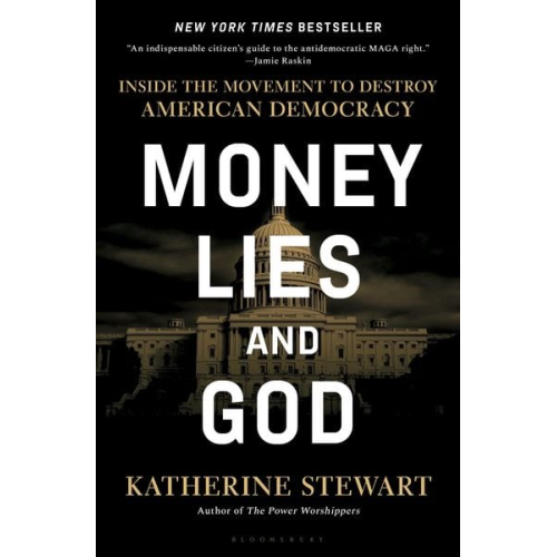 Katherine Stewart - Money, Lies, and God
