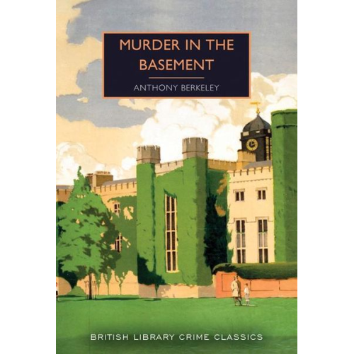 Anthony Berkeley - Murder in the Basement