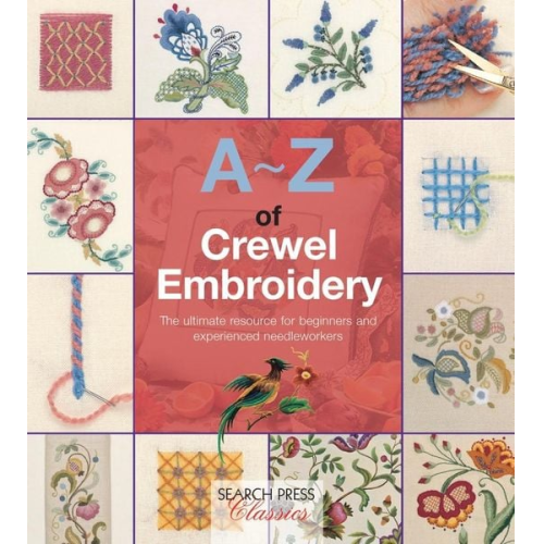 A-Z of Crewel Embroidery